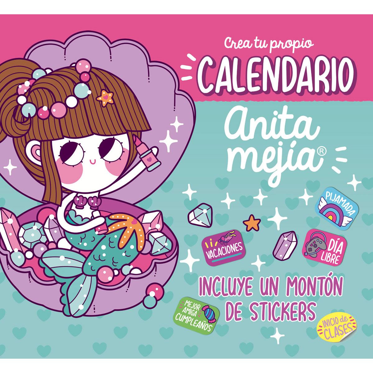 Crea tu propio calendario Anita Mejía