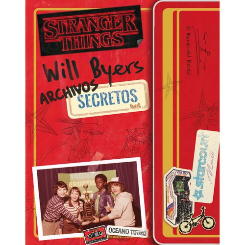 Stranger Things. Archivos secretos de Will Byers