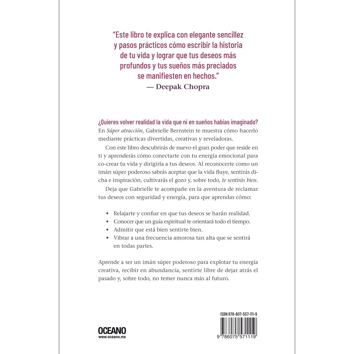 Super atracción. Cómo acercar todo lo bueno a tu vida