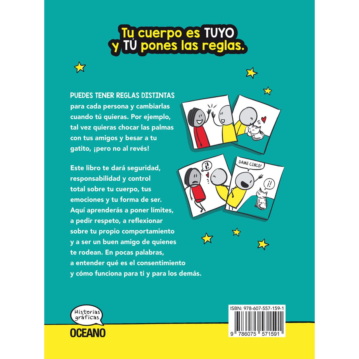 Consentimiento (¡para niños!), El. Cómo poner límites, pedir respeto y estar a cargo de ti mismo