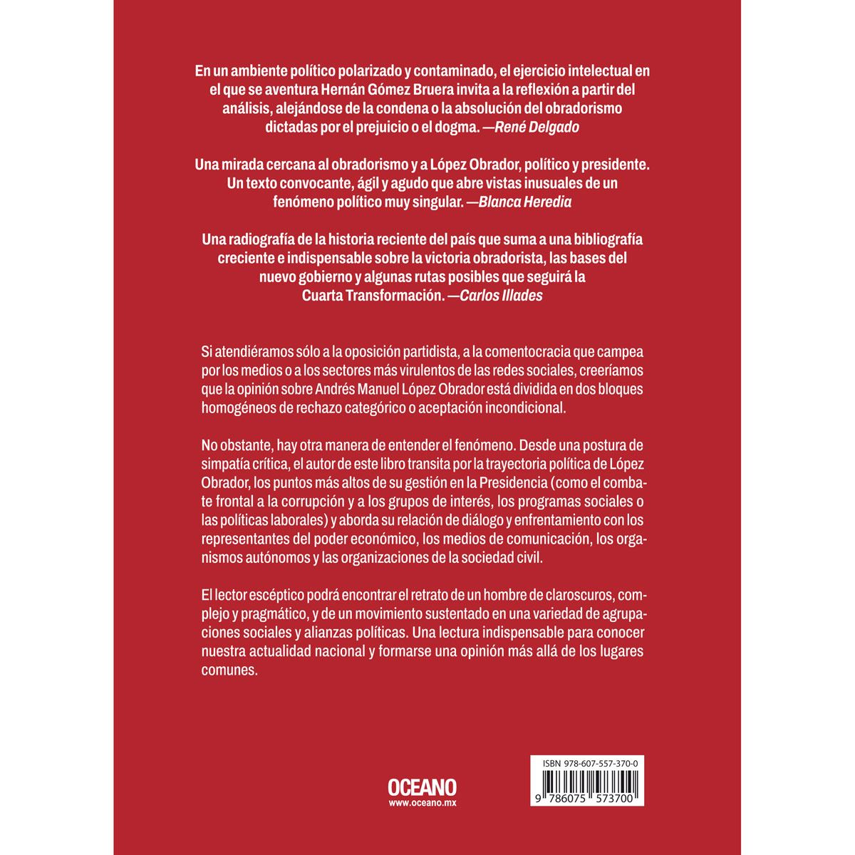 AMLO y la 4T. Una radiografía para escépticos