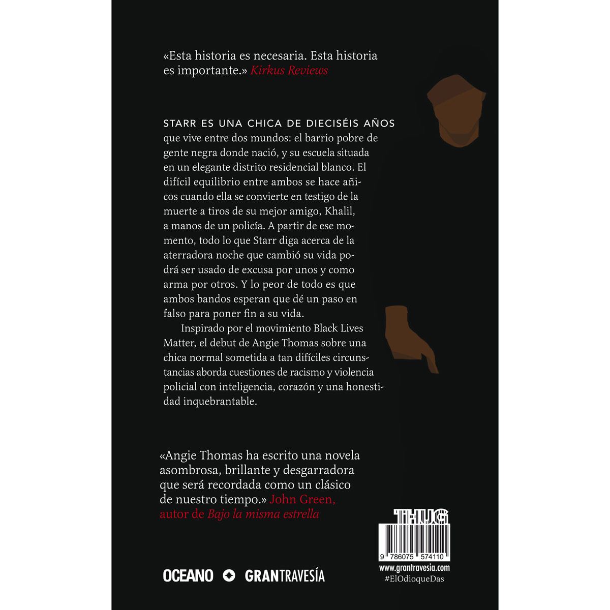 El odio que das. Edición especial