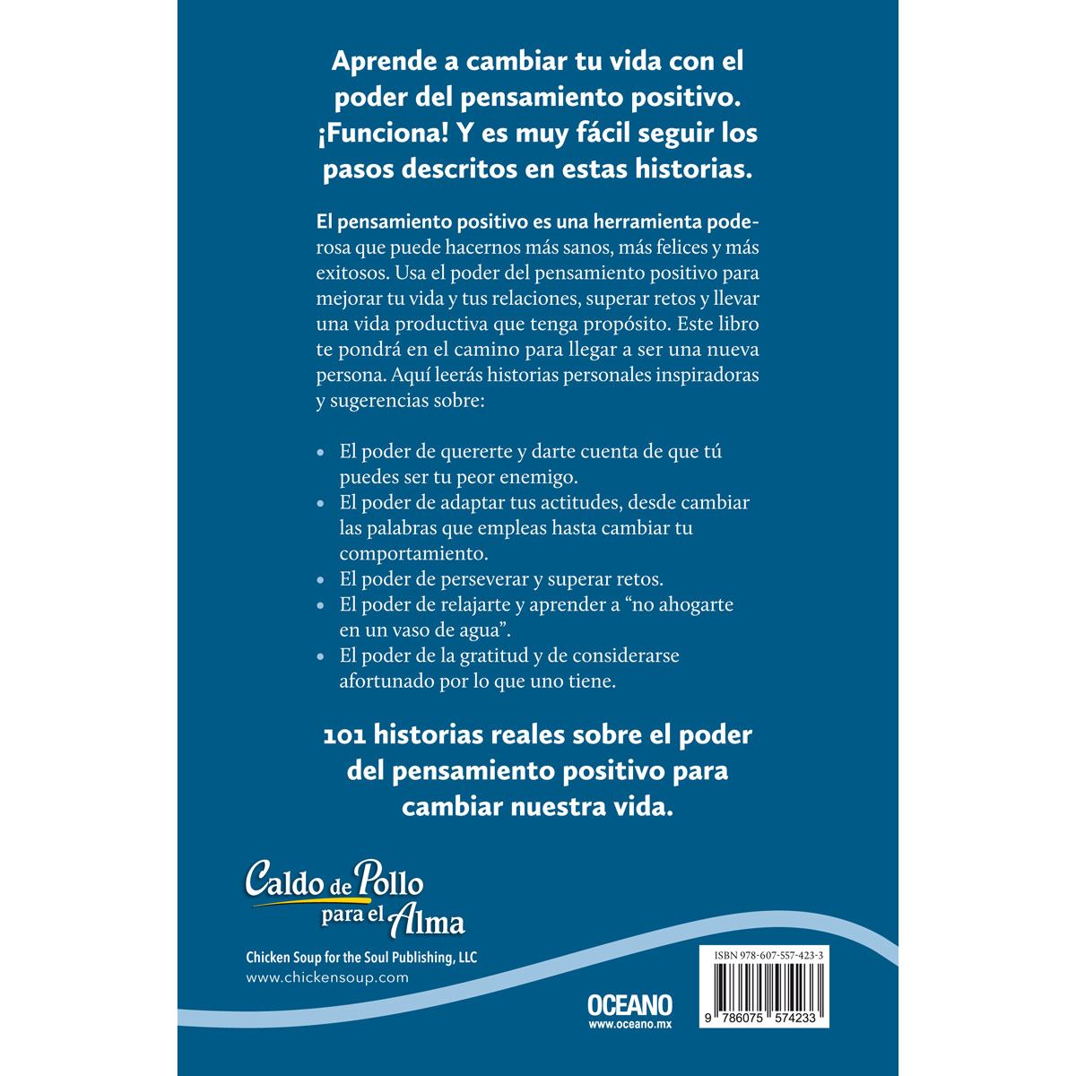Caldo de pollo para el alma: el poder de lo positivo (segunda edición)