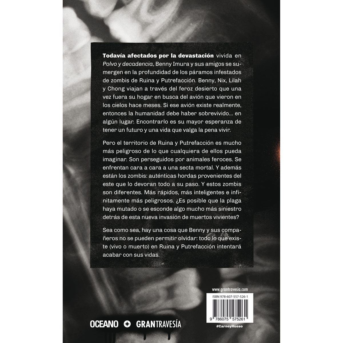 Carne y hueso. Ruina y putrefacción 3