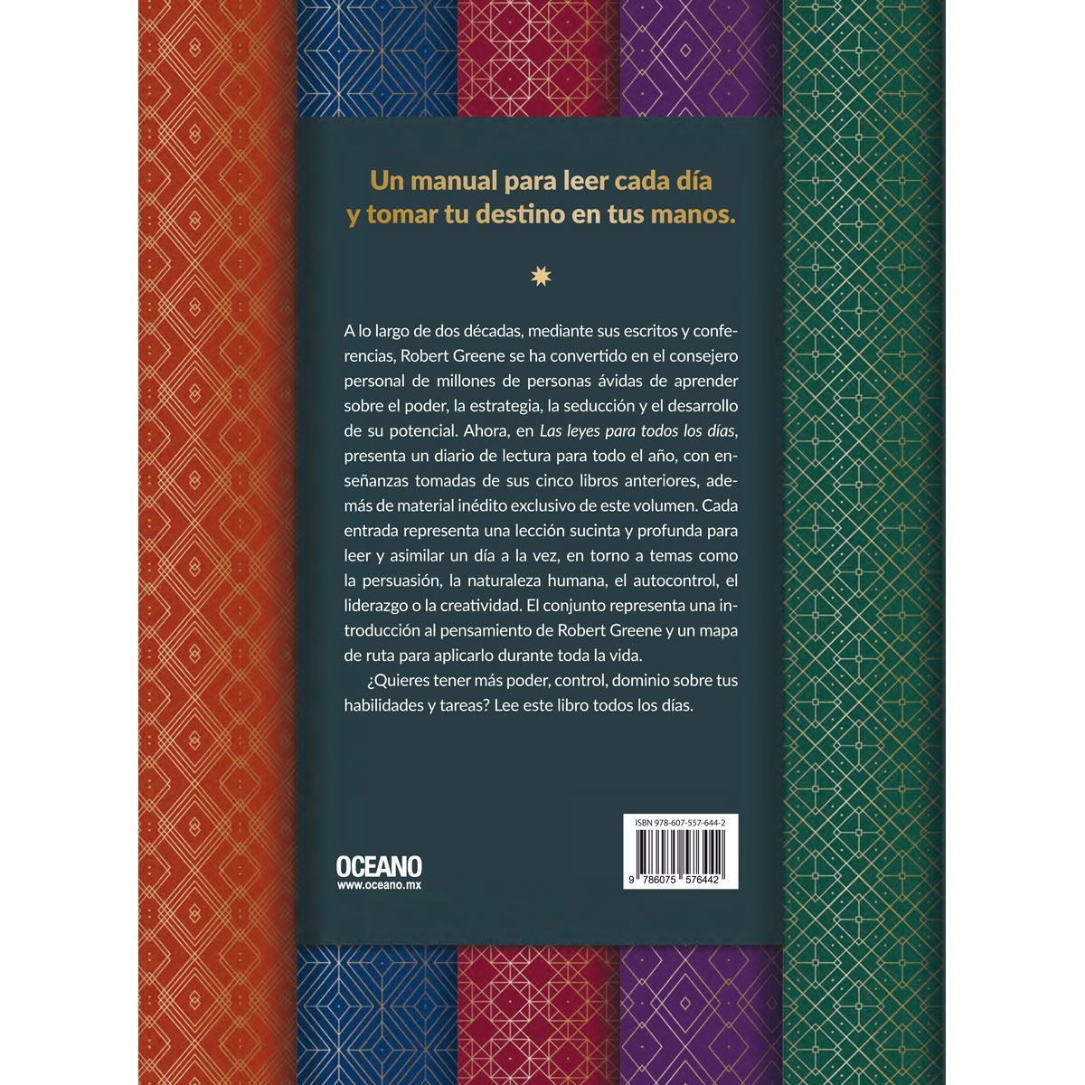 Las leyes para todos los días. Meditaciones sobre poder, seducción, maestría, estrategia y naturaleza humana