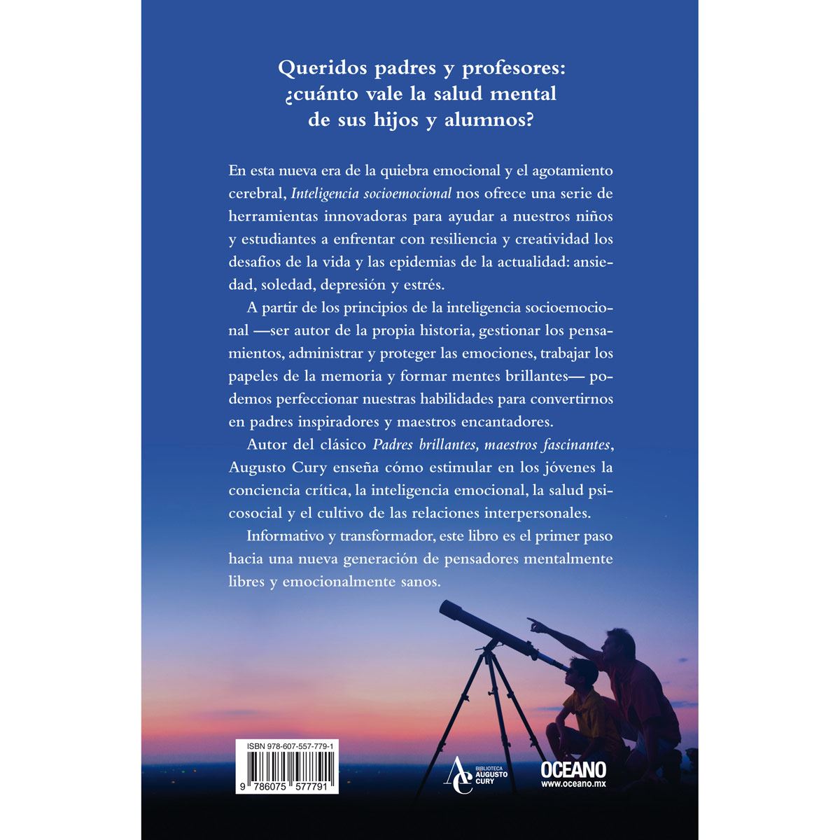 Inteligencia socioemocional. Herramientas para padres inspiradores y maestros encantadores