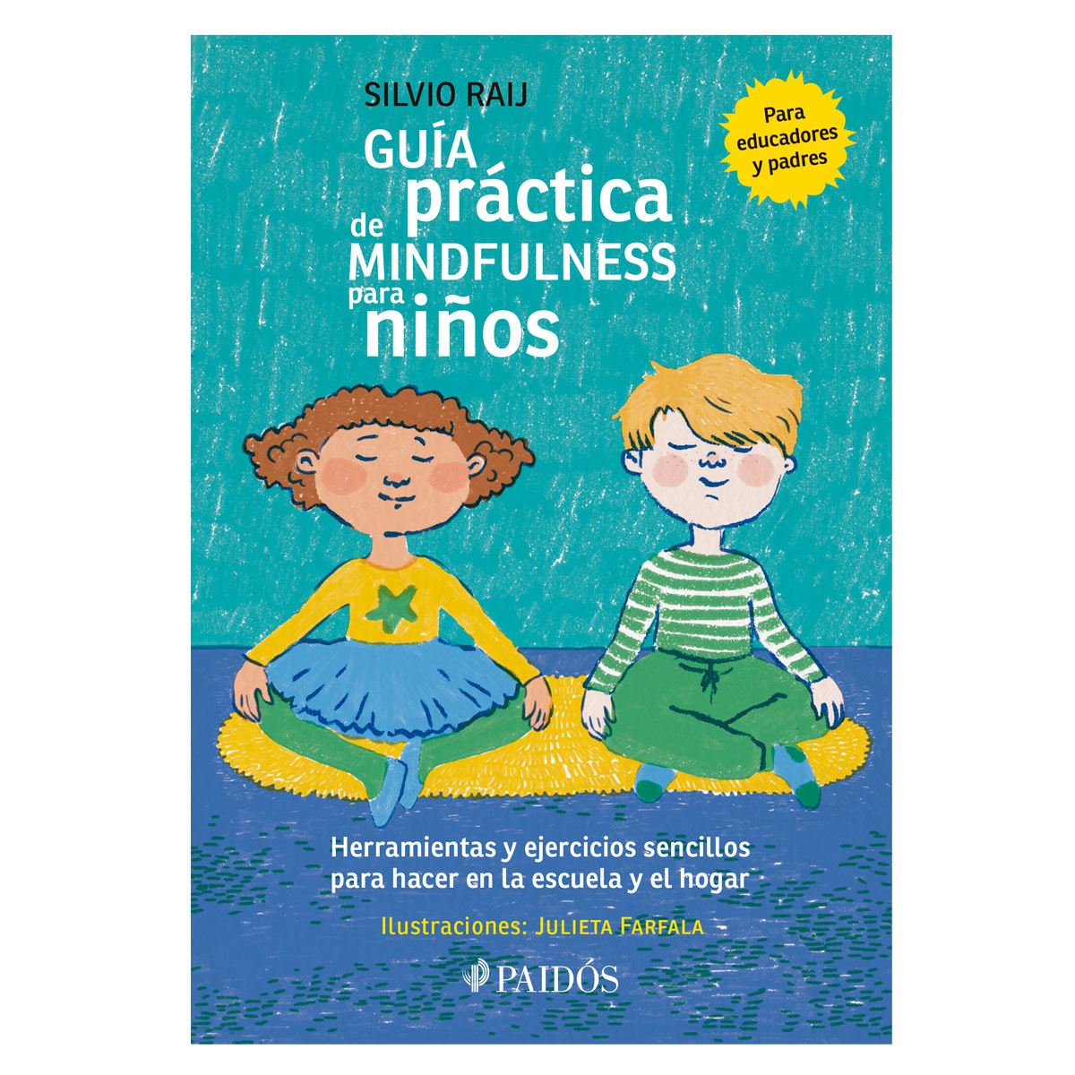 Guía práctica de mindfulness para niños