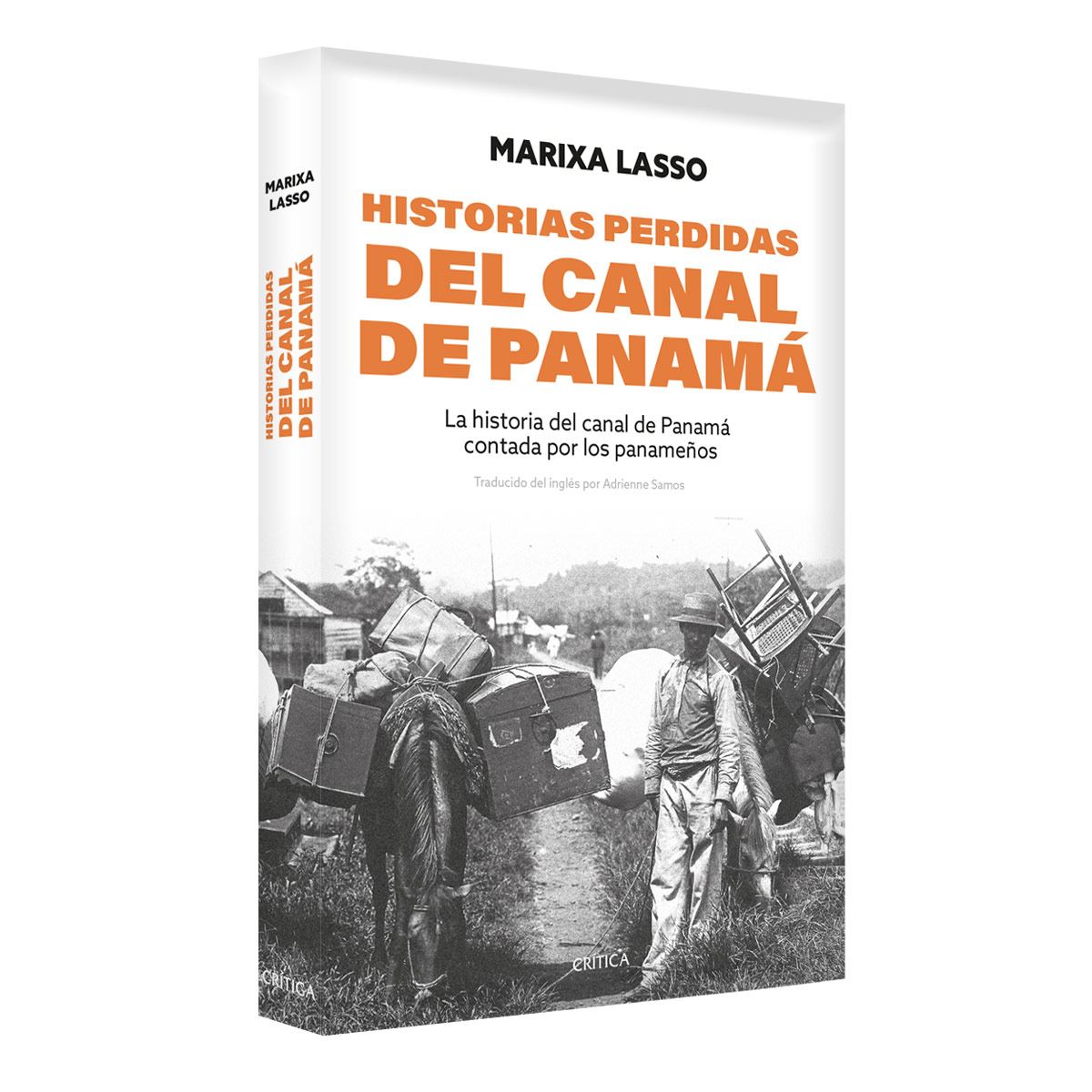 Historias perdidas del canal de Panamá