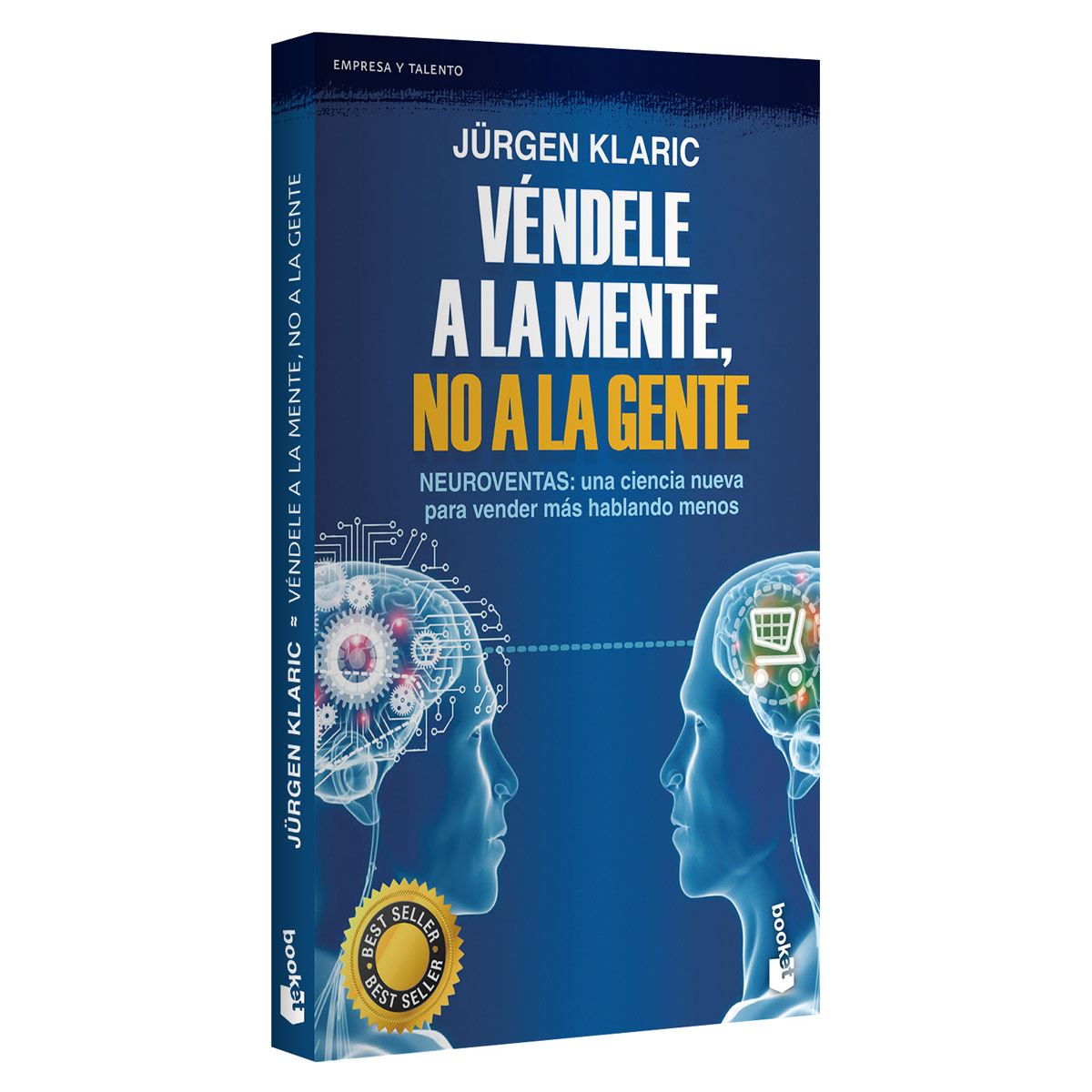 Véndele a la mente, no a la gente (Booket)