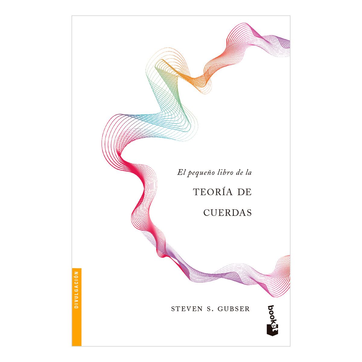 El pequeño libro de la teoría de cuerdas