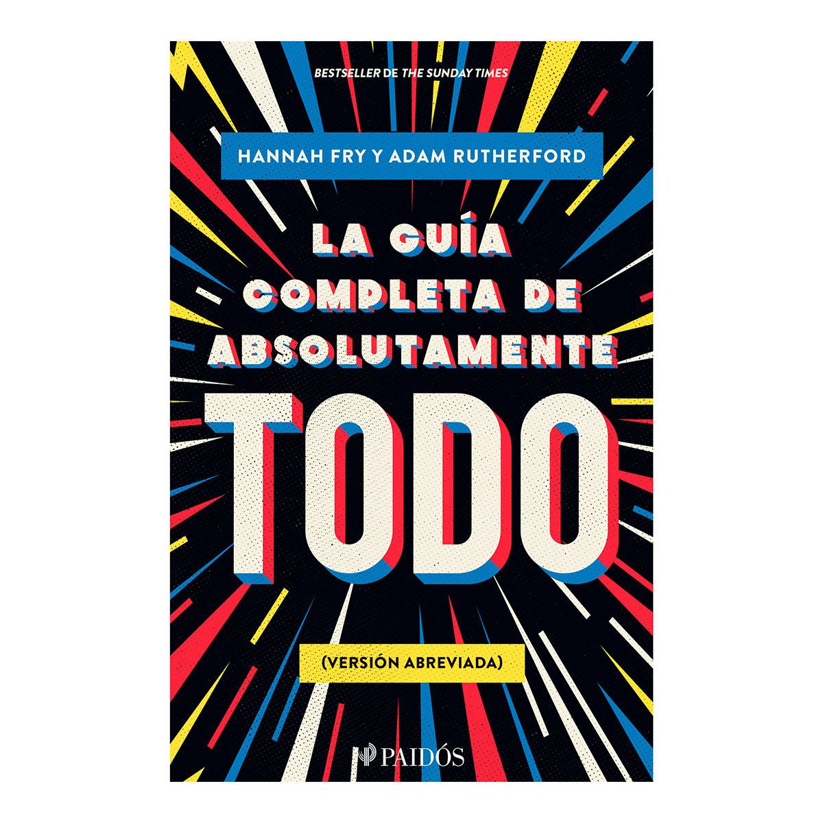 La Guía Completa De Absolutamente Todo