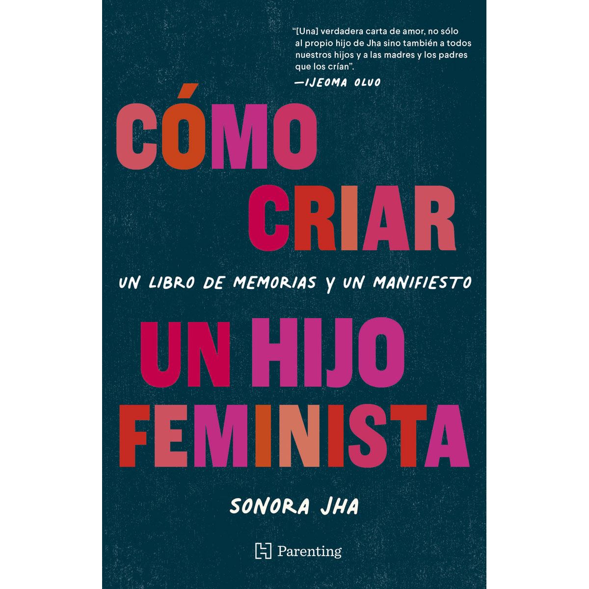 Como criar a un hijo feminista