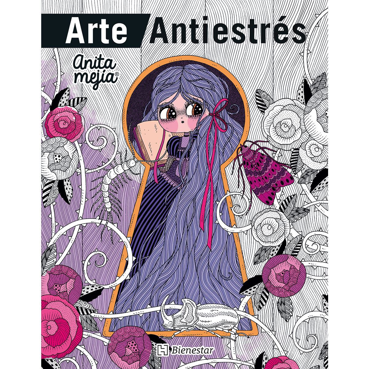 Hachette bienestar Arte Antiestrés. Anita Mejía | Mundo Hogar