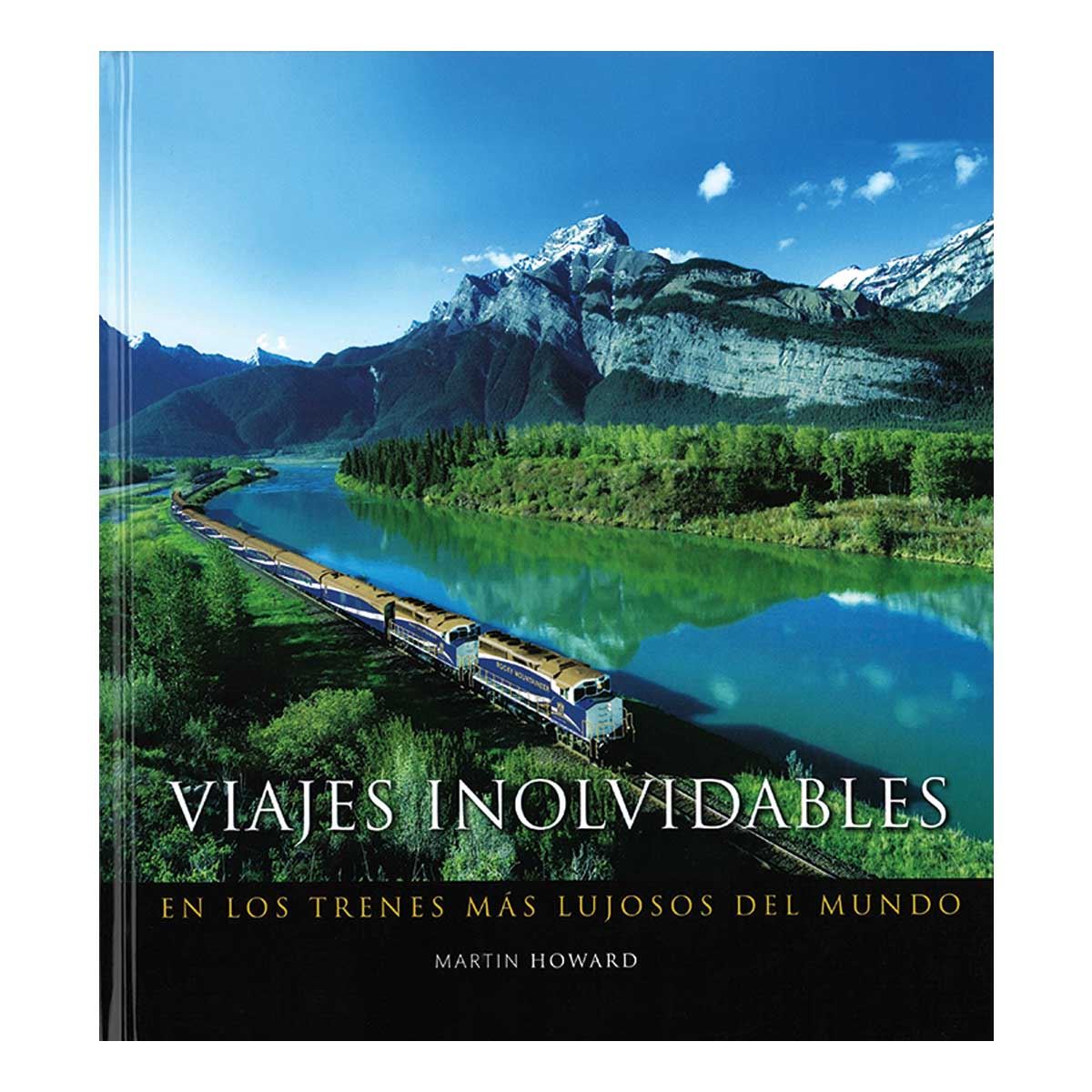 Viajes Inolvidables En Los Trenes M&#225;s Lujosos Del Mundo