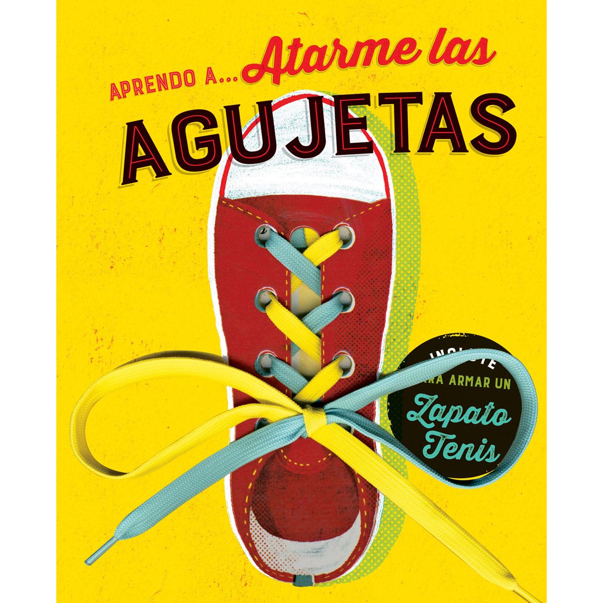 Aprendo A Atarme Las Agujetas