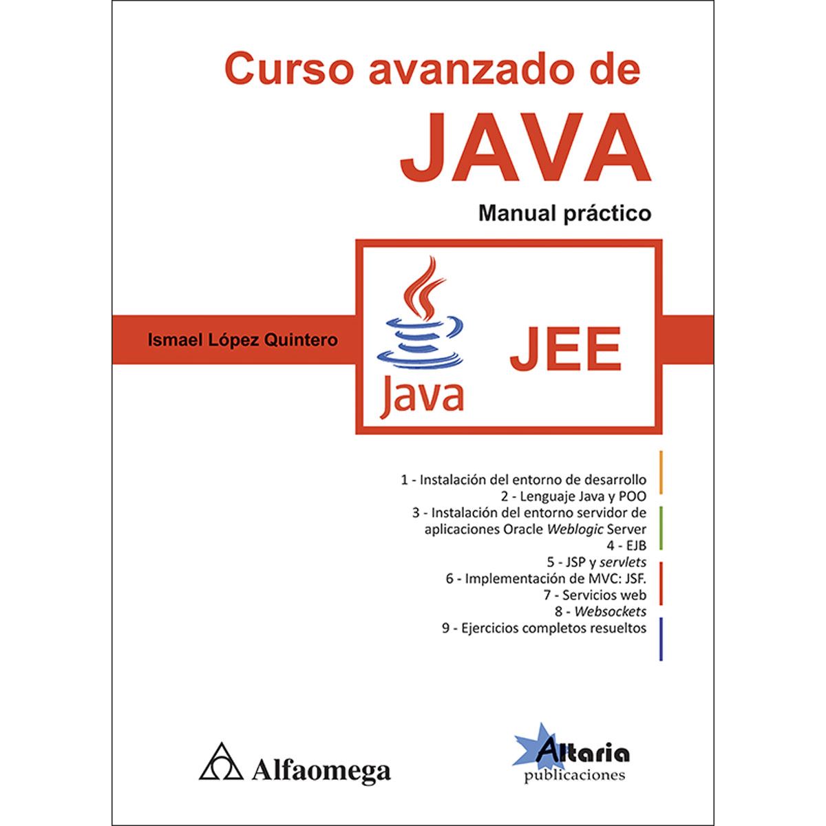 Curso avanzado de java jee: manual practico