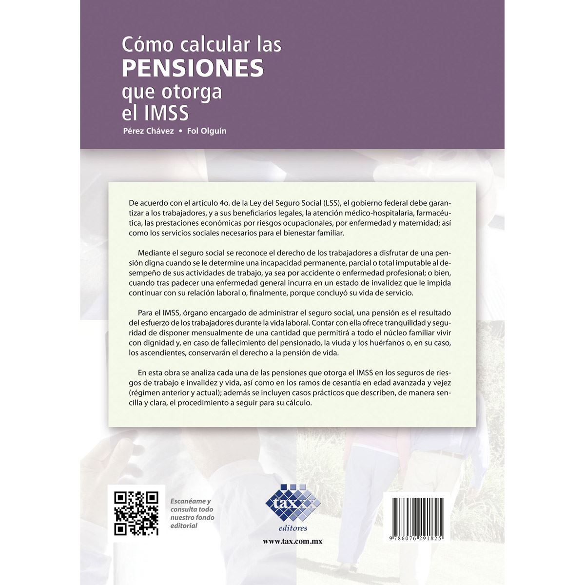 C&#243;mo calcular las pensiones que otorga el IMSS