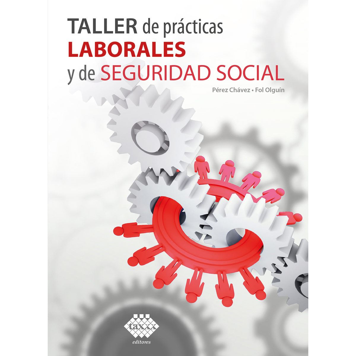 Taller De Prácticas Laborales Y De Seguridad Social