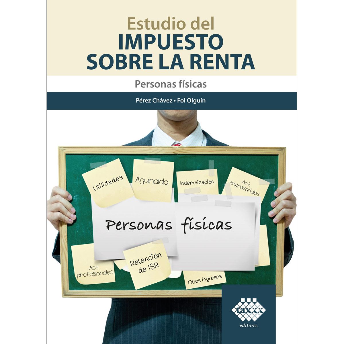 Estudios del impuesto sobre la renta Personas Físicas