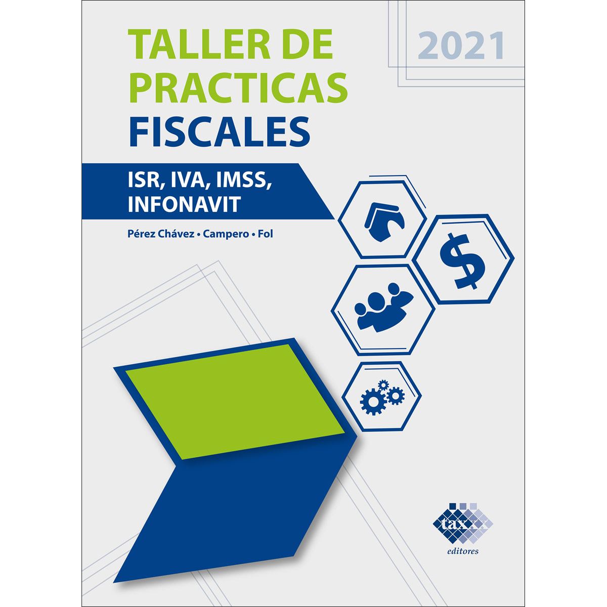 Taller de prácticas fiscales 2021