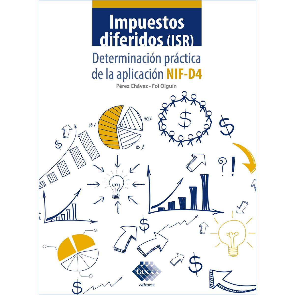 Impuestos diferidos D-4 (ISR) 2022