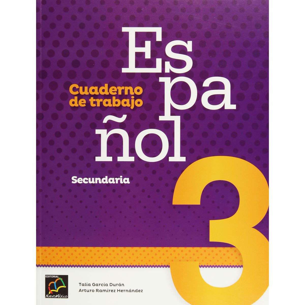 Español 3. Cuaderno De Trabajo Nme