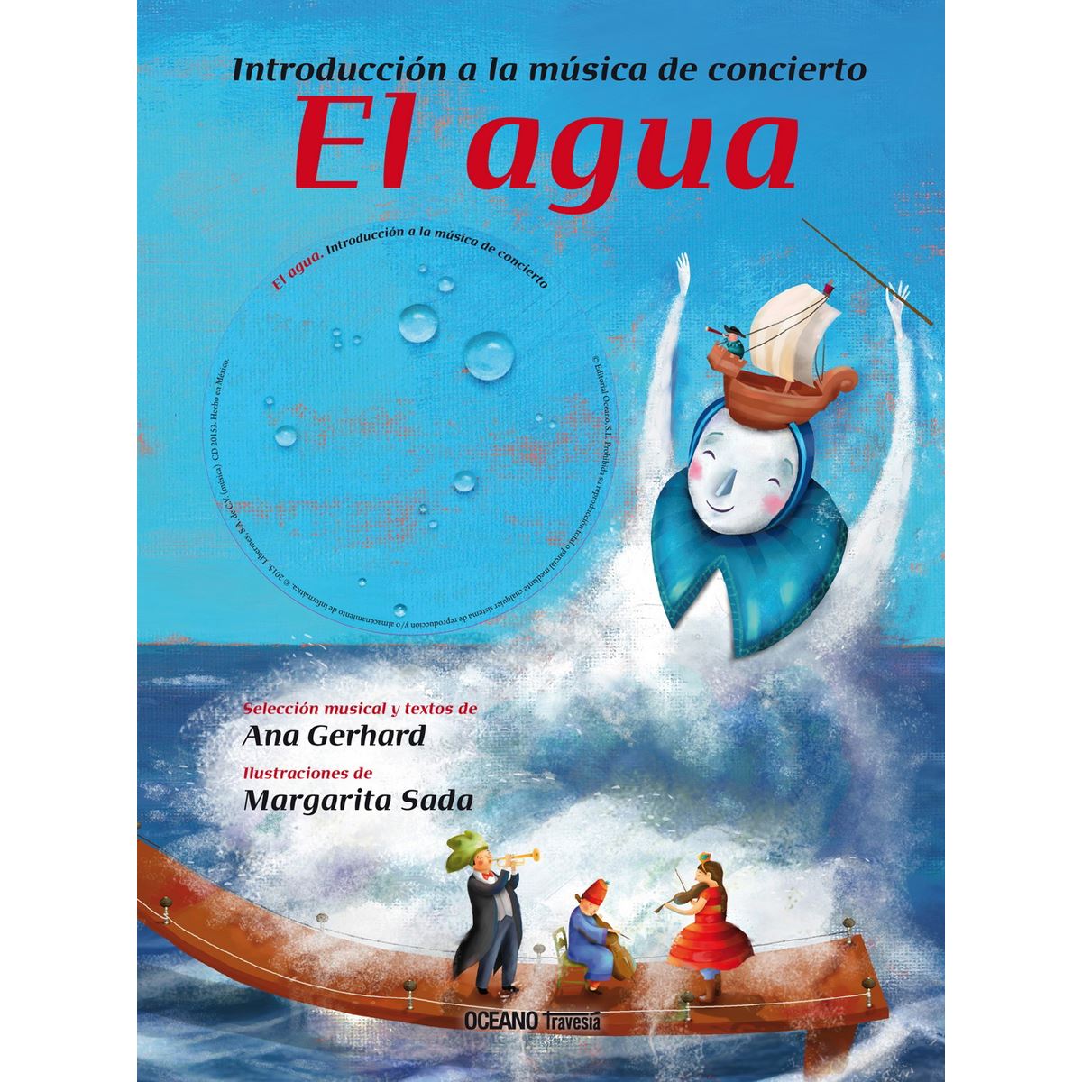 Introducción A La Música De Concierto: El Agua (Incluye Cd Musical)