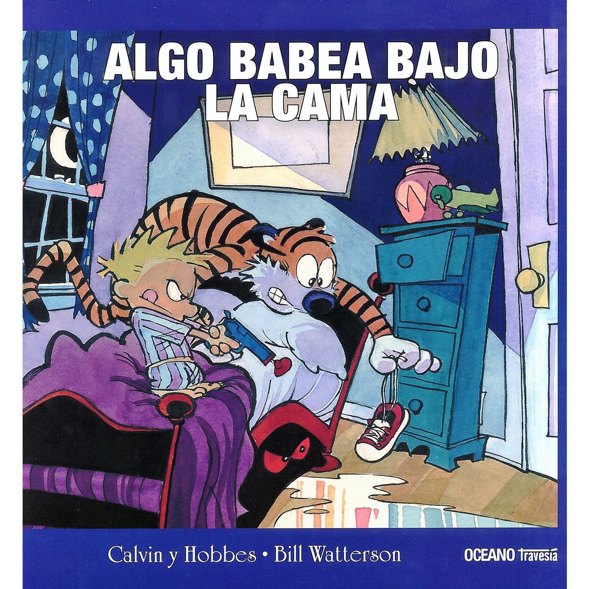 Calvin y Hobbes 2. Algo Babea Bajo La Cama