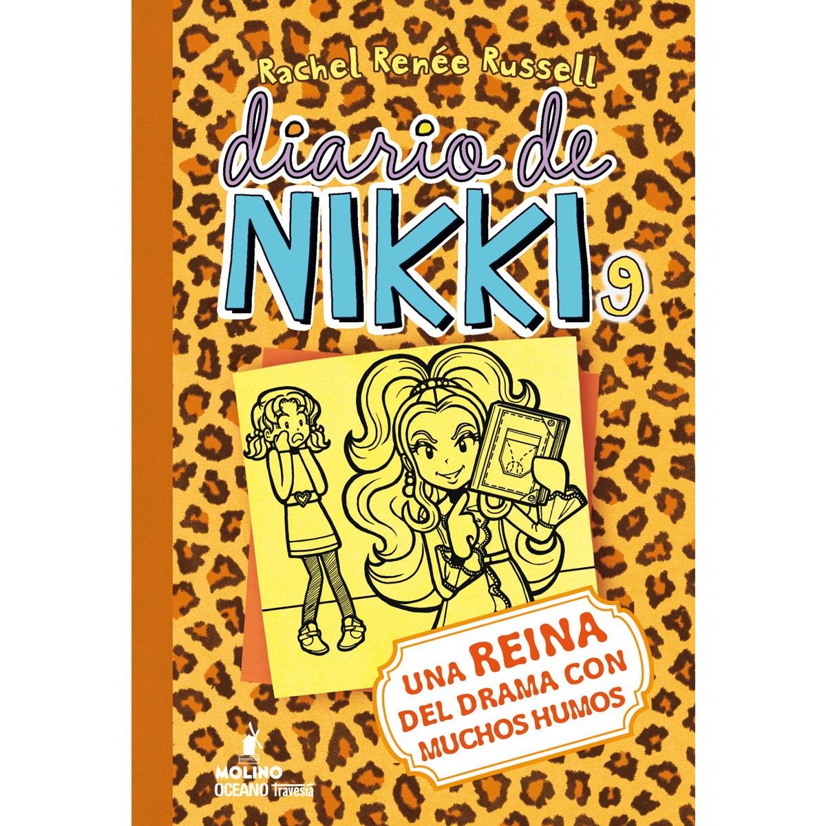 Diario de Nikki 9. Una Reina del Drama con Muchos Humos