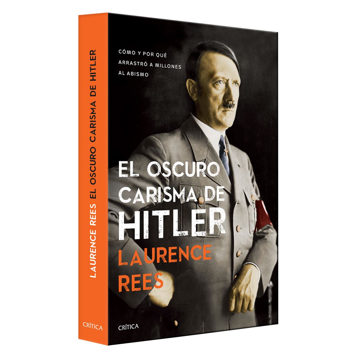 El Oscuro Carisma De Hitler