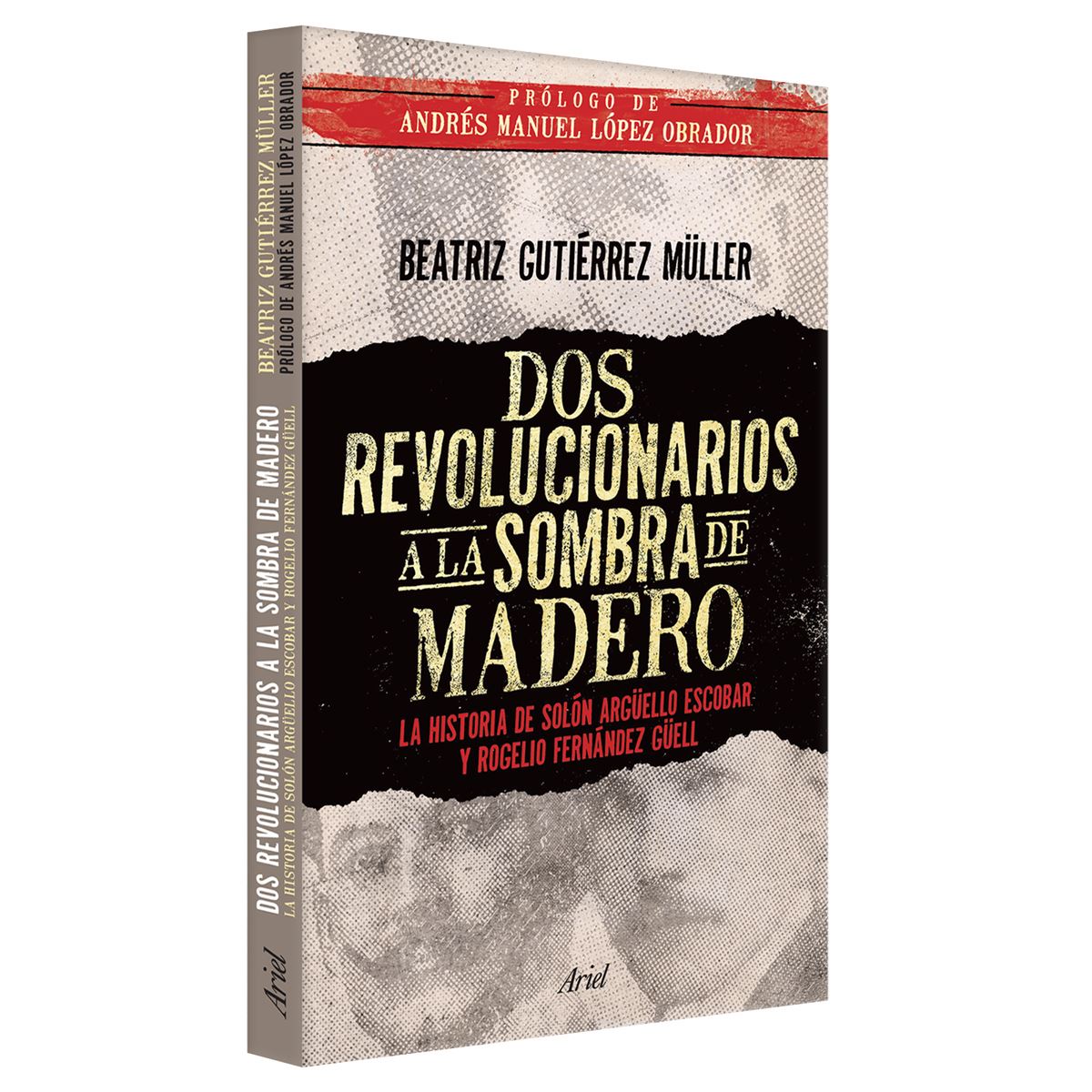 Dos Revolucionarios en la Sombra de Madero