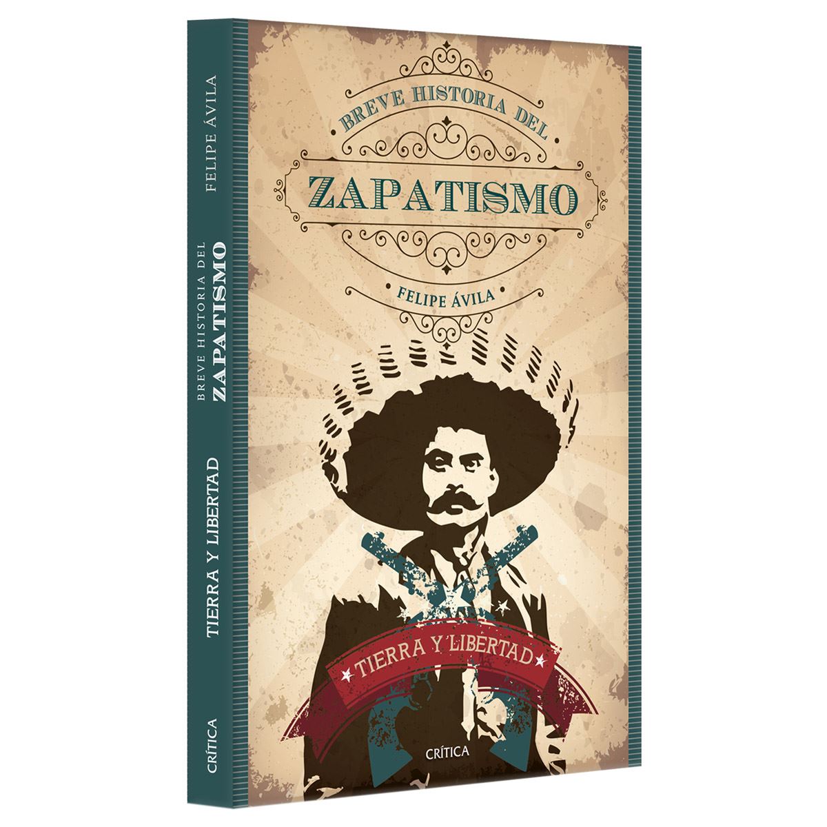 Tierra Y Libertad. Breve Historia Del Zapatismo