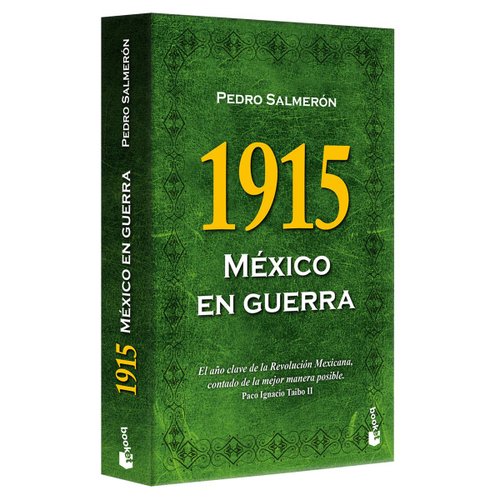 1915. México en guerra
