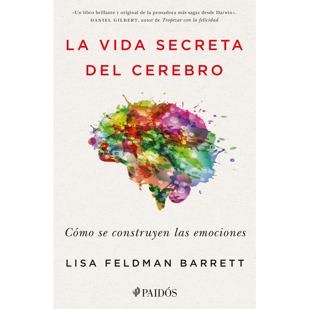 La vida secreta del cerebro