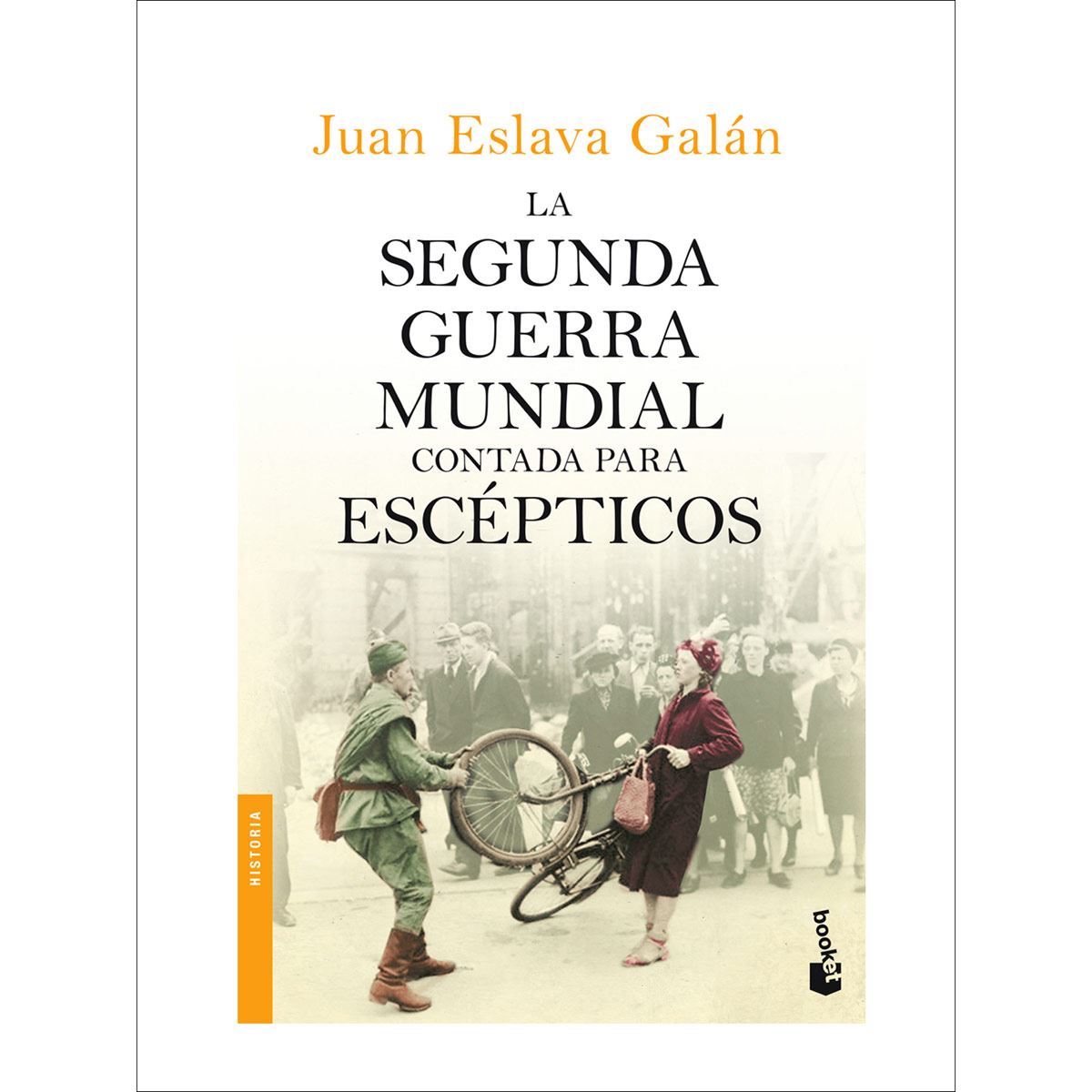 La segunda guerra mundial contada para escépticos