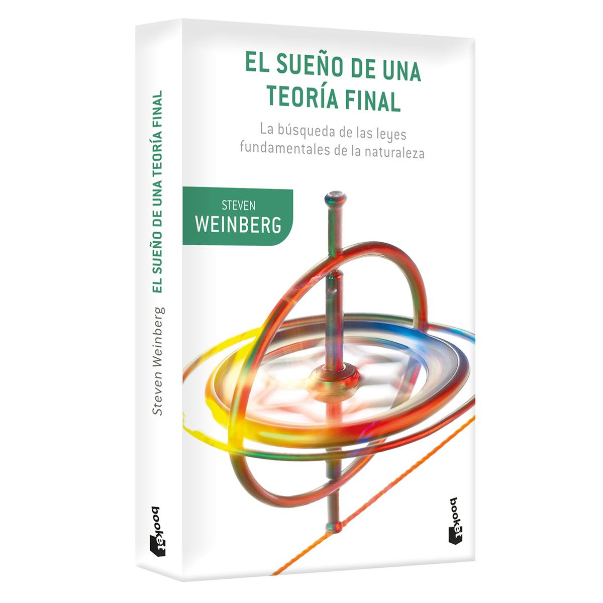 El Sueño De Una Teoría Final
