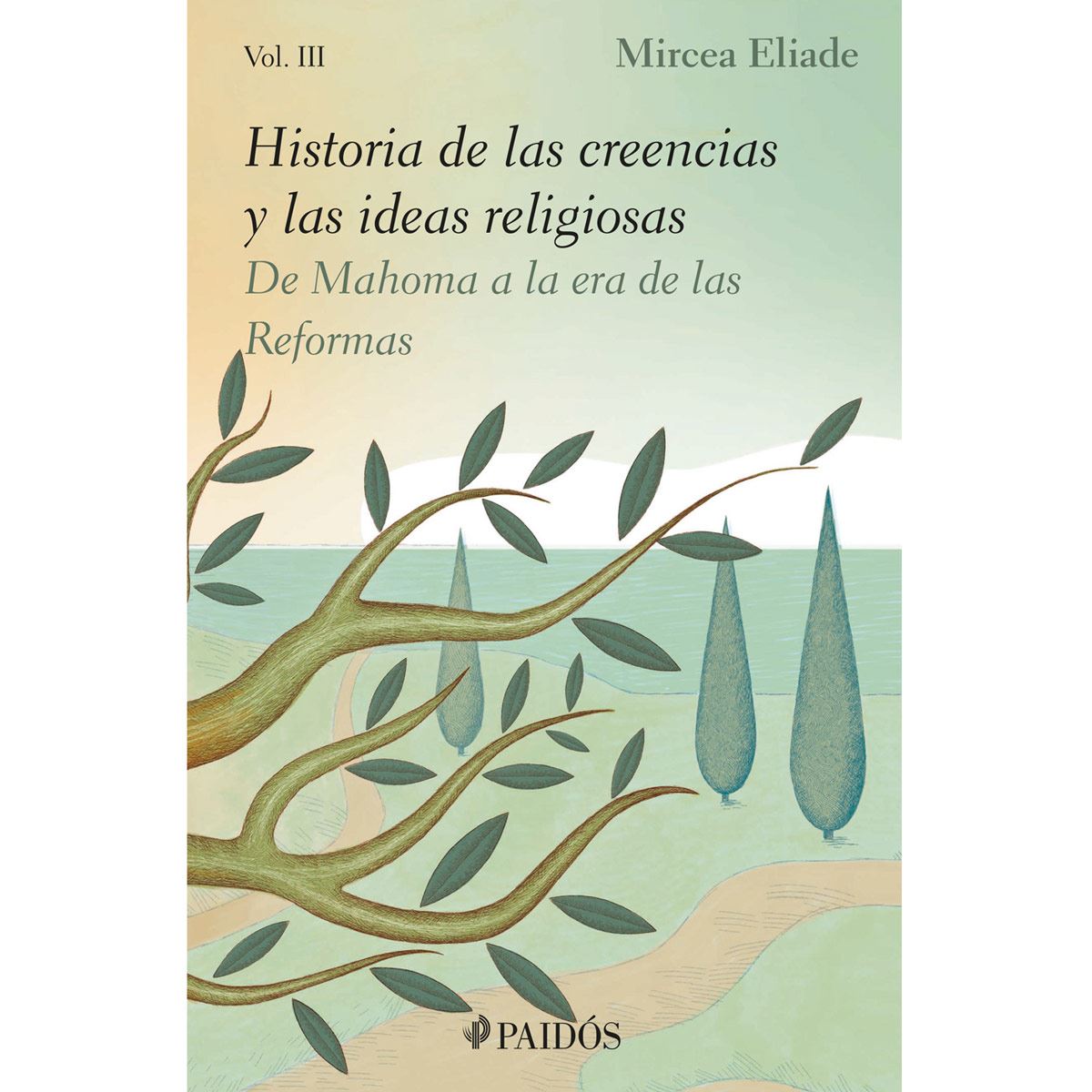 Historia de las creencias y las ideas religiosas I