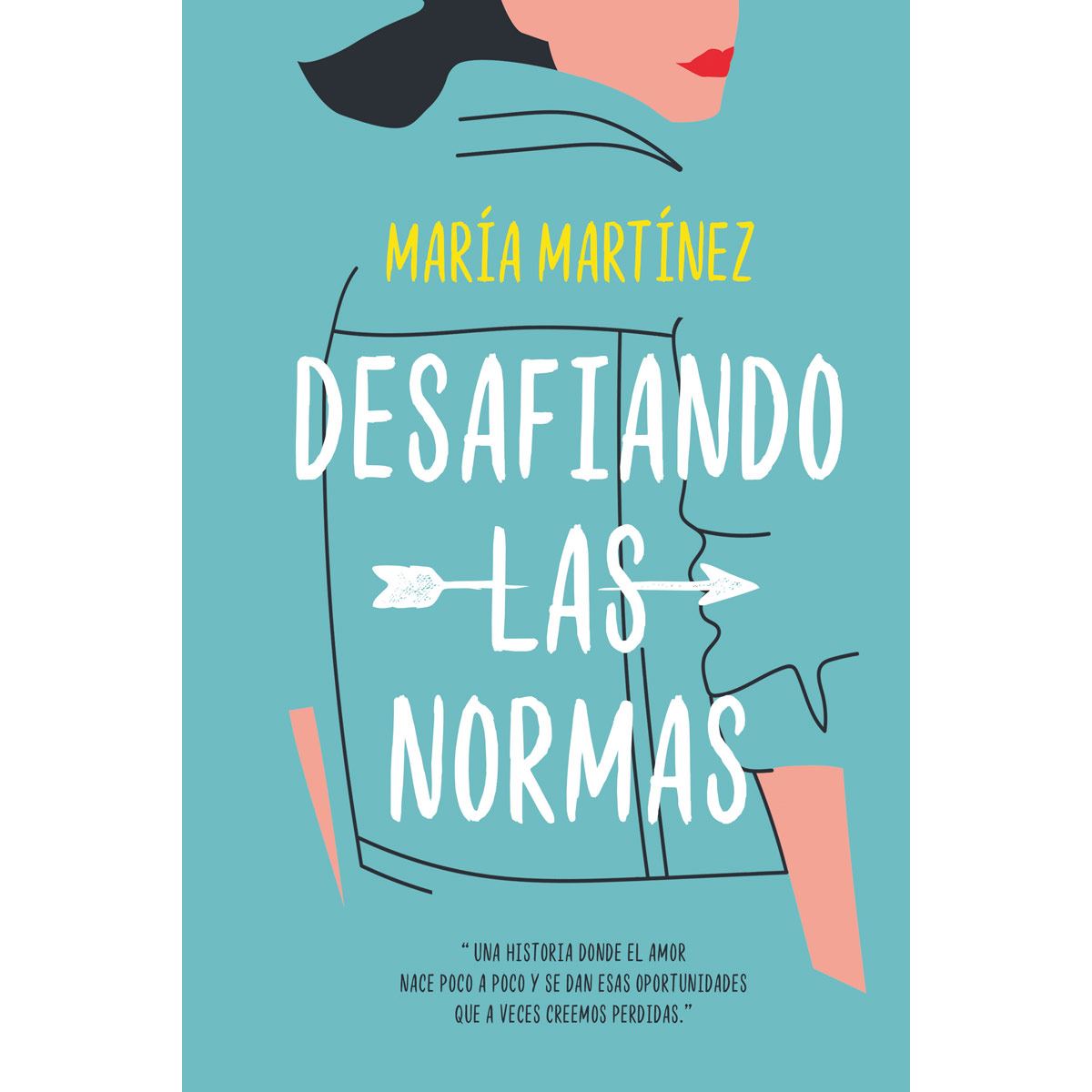 Desafiando las normas. Libro 3 de la trilogía Cruzando los límites