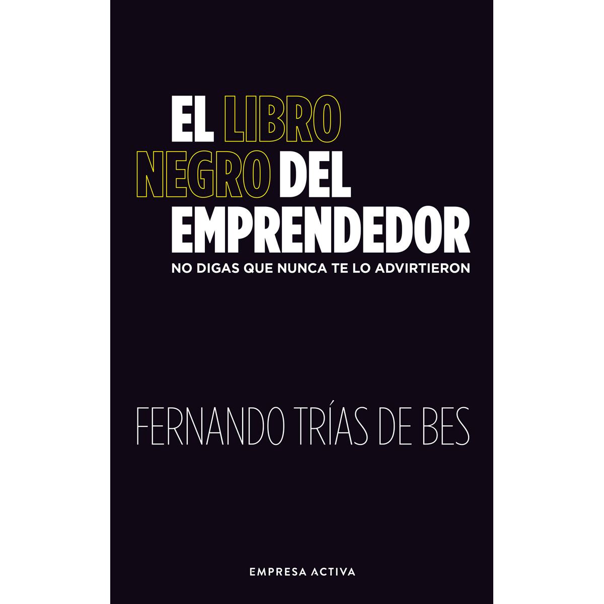 El libro negro del emprendedor Nueva Ed