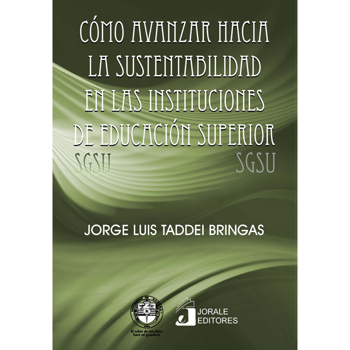 Cómo Avanzar Hacia La Sustentabilidad En Las Instituciones De Educación