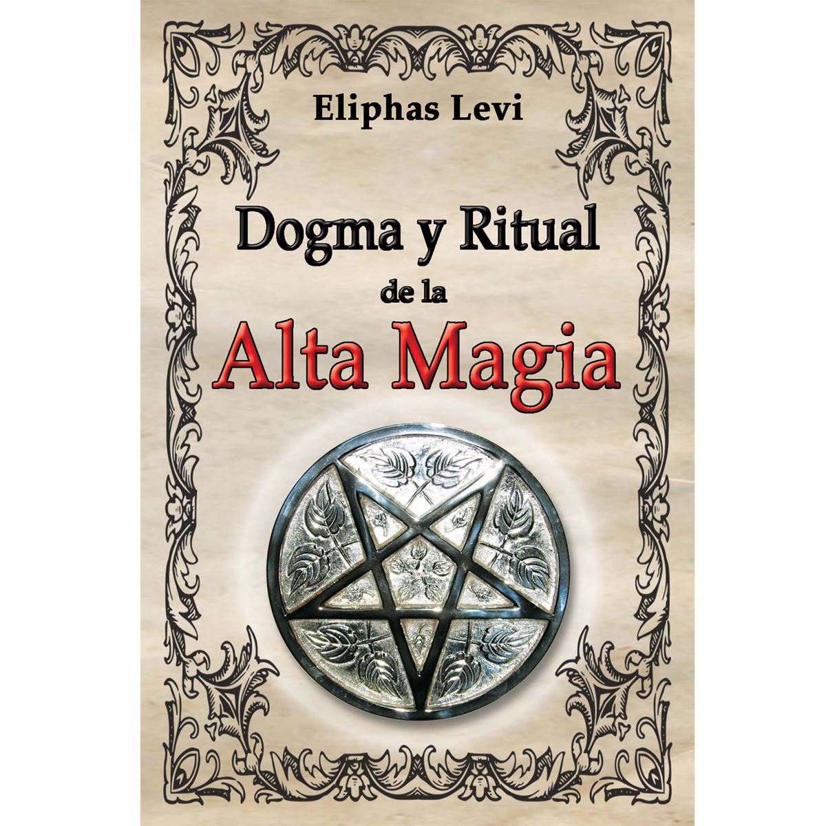 Dogma y ritual de la alta magia