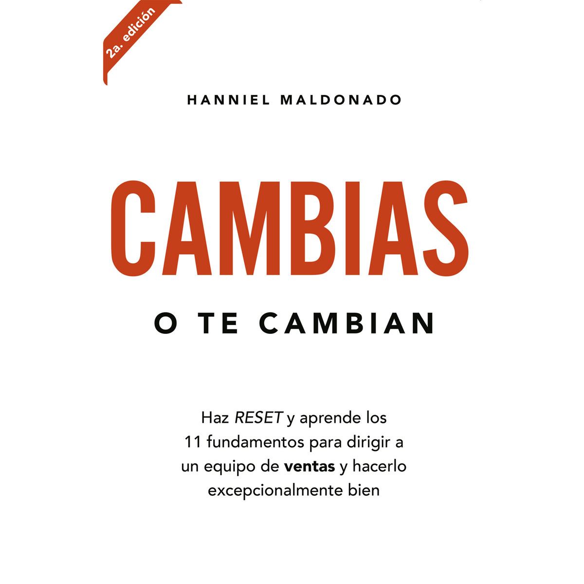 Cambias o te cambian