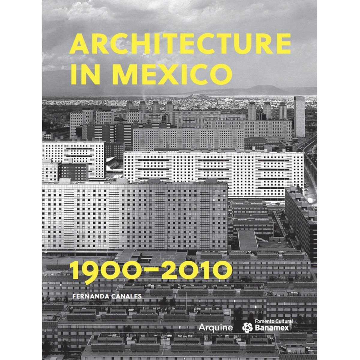 Arquitectura en México 1900-2010 - Inglés