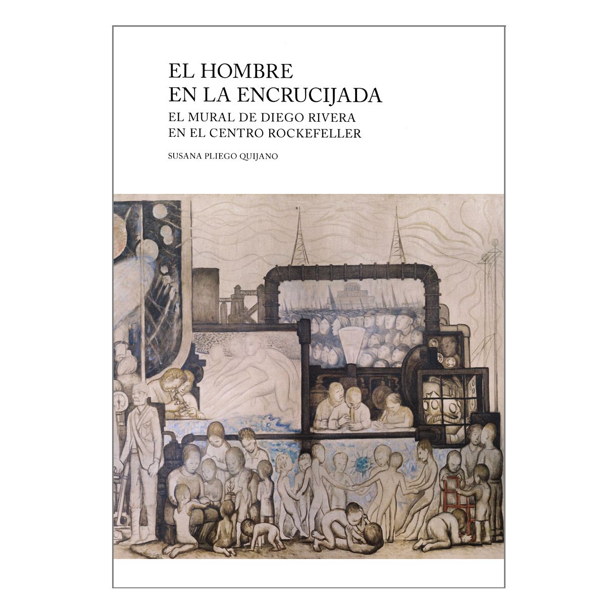 El hombre en la encrucijada (español)