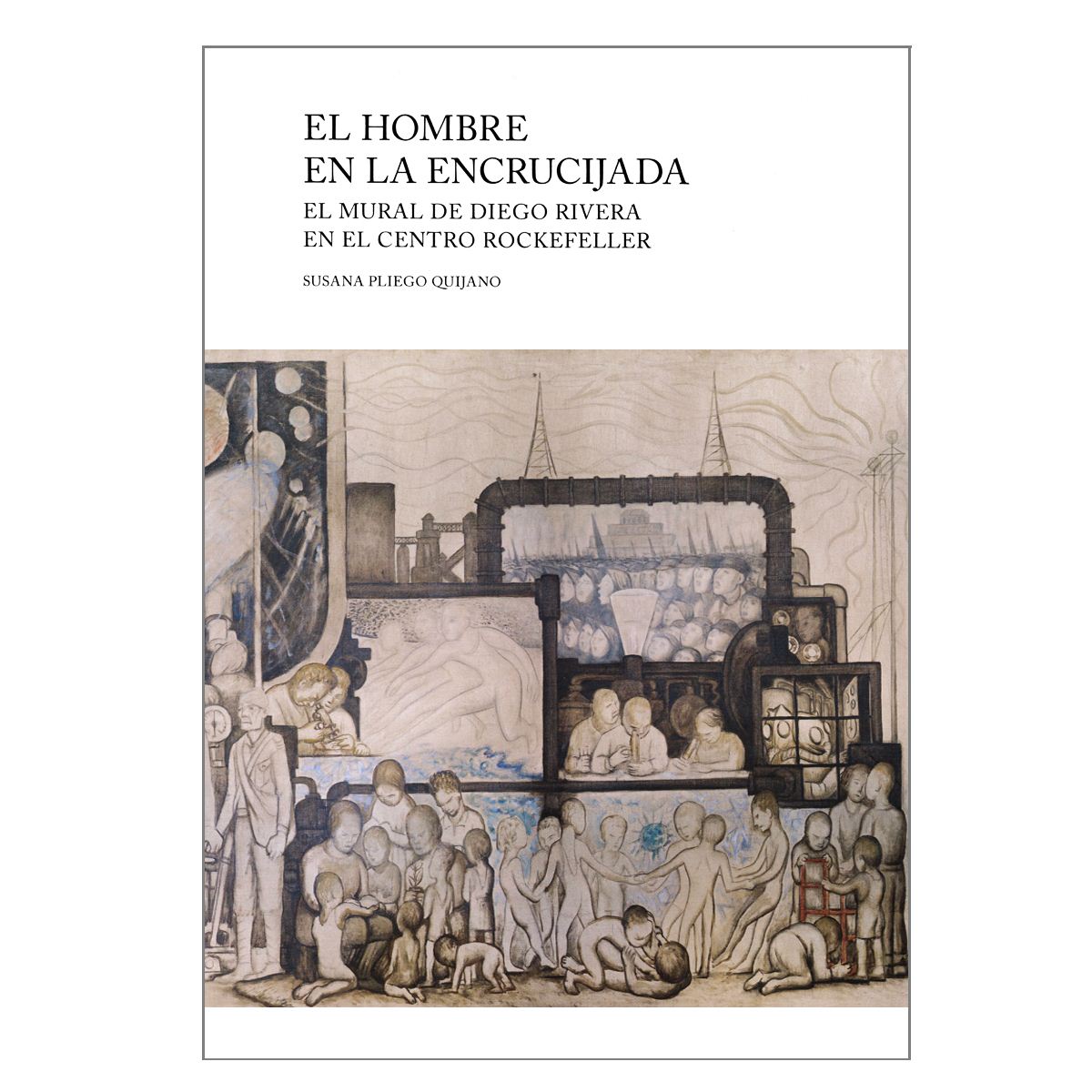 El Hombre En La Encrucijada (Español)