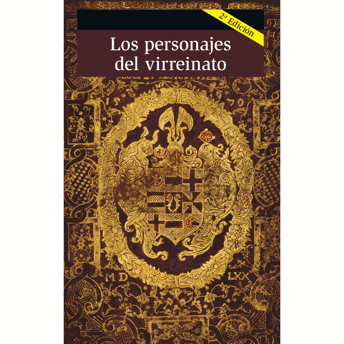 Los Personajes del Virreinato