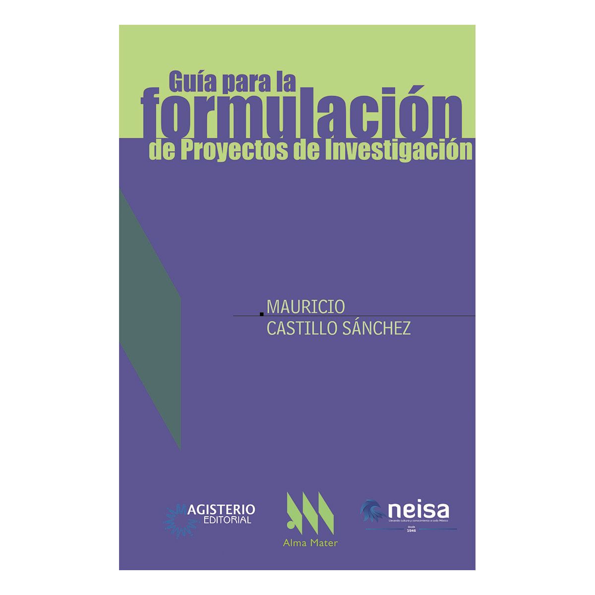 Guía Para La Formulación De Proyectos De Investigación