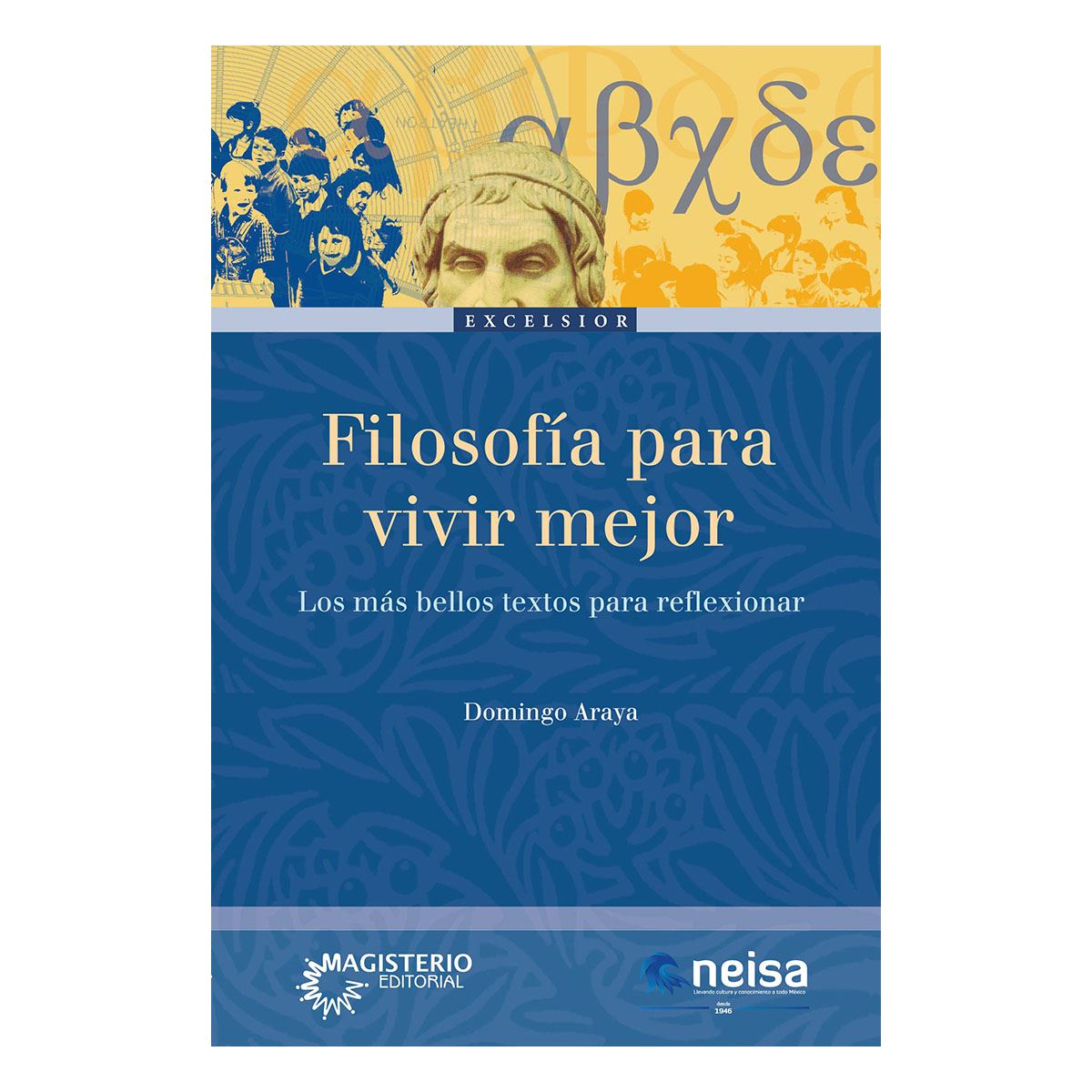 Filosofía Para Vivir Mejor