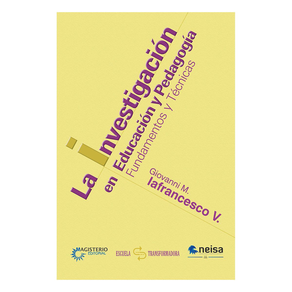 La Investigación En Educación Y Pedagogía