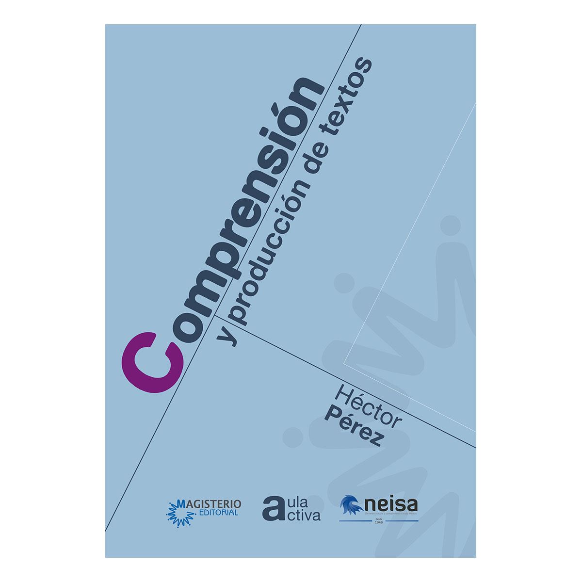 Comprensión Y Producción De Textos